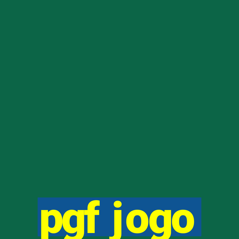 pgf jogo