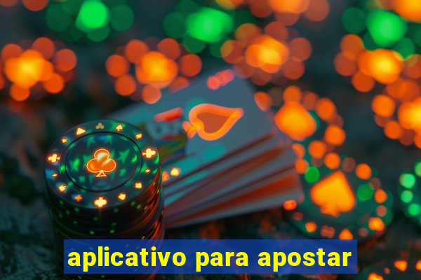 aplicativo para apostar