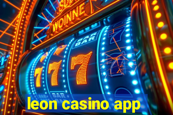 leon casino app