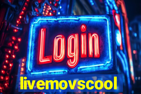 livemovscool