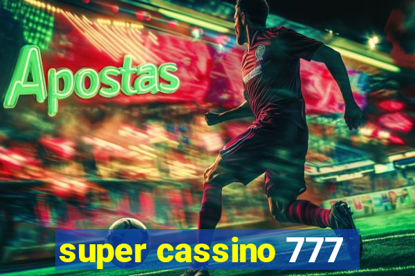 super cassino 777