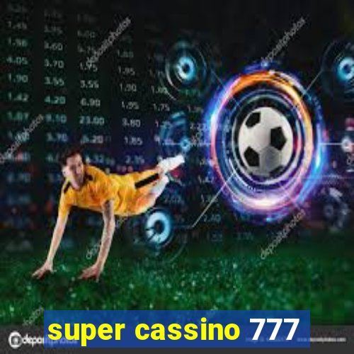 super cassino 777