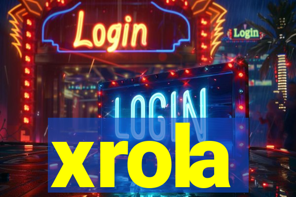 xrola