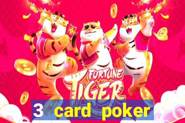 3 card poker casino online