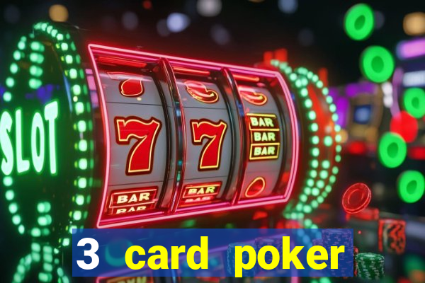 3 card poker casino online