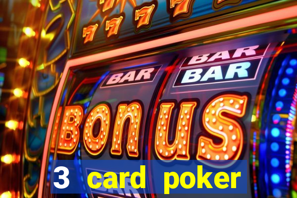 3 card poker casino online