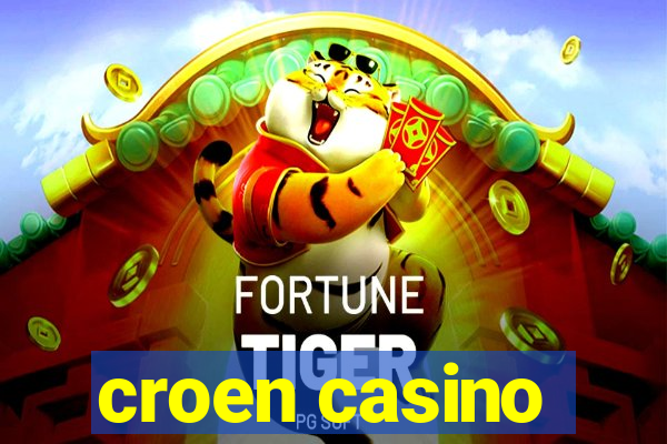 croen casino