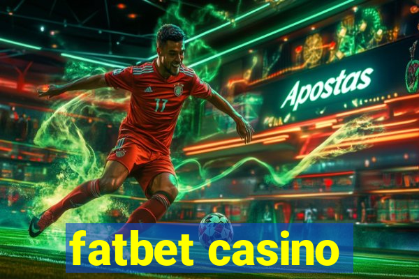 fatbet casino