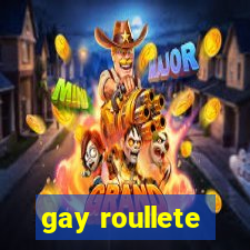 gay roullete