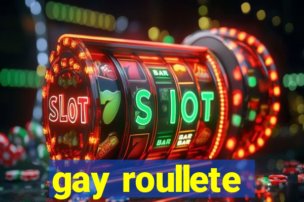 gay roullete