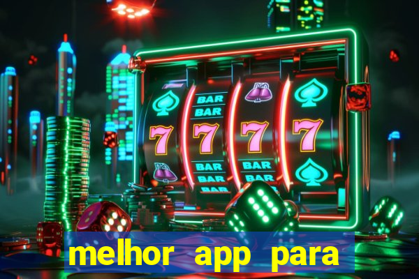 melhor app para jogar fortune tiger