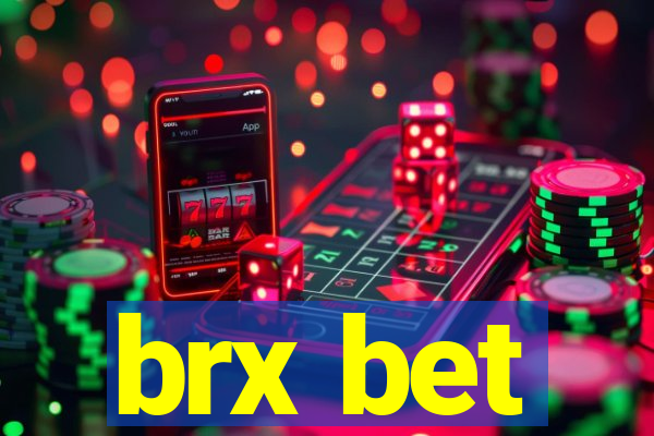 brx bet