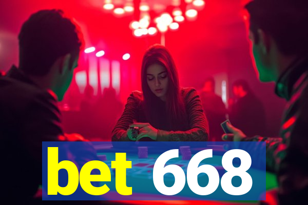 bet 668