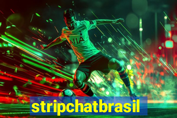 stripchatbrasil