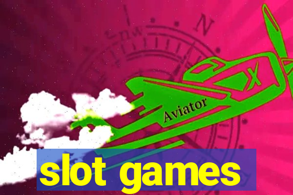 slot games