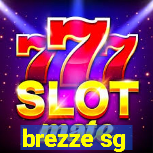 brezze sg