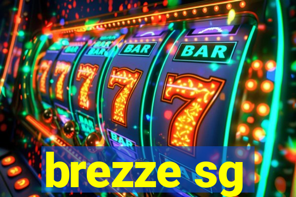 brezze sg