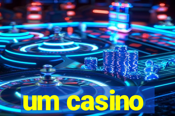 um casino