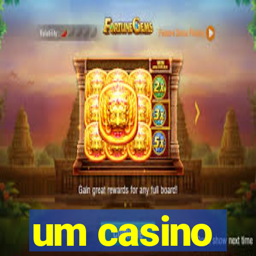 um casino