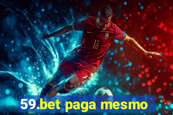 59.bet paga mesmo