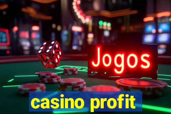 casino profit