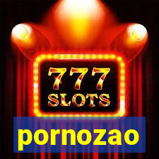 pornozao