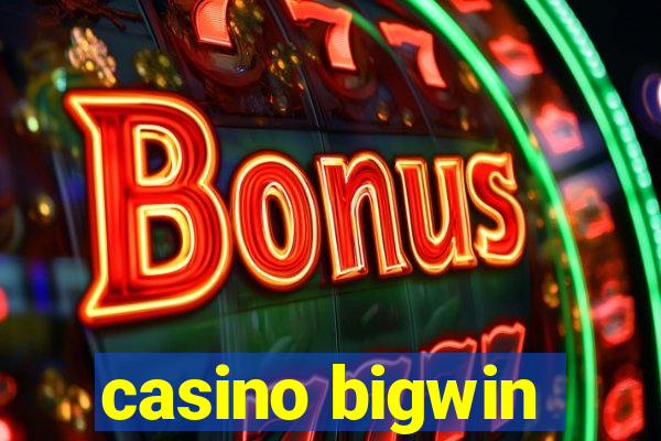 casino bigwin