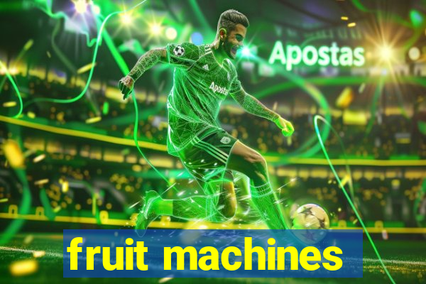 fruit machines