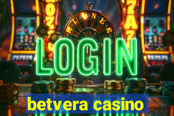 betvera casino