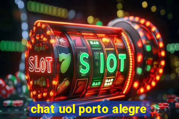 chat uol porto alegre