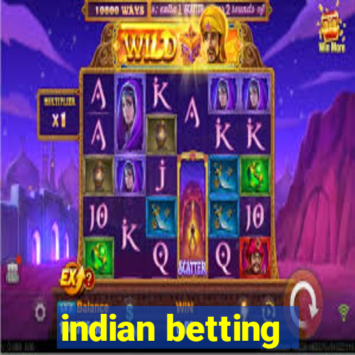 indian betting