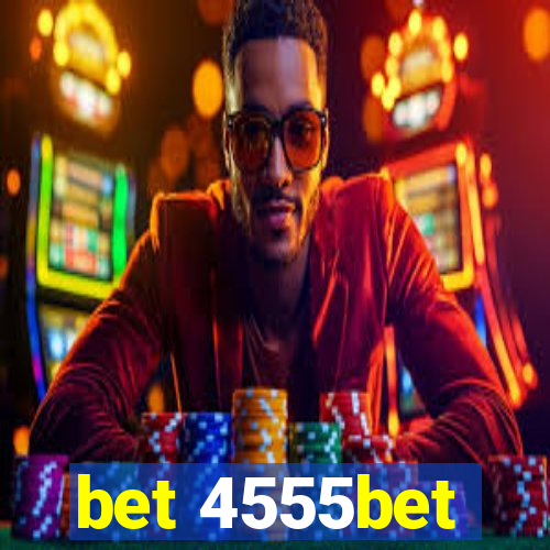 bet 4555bet