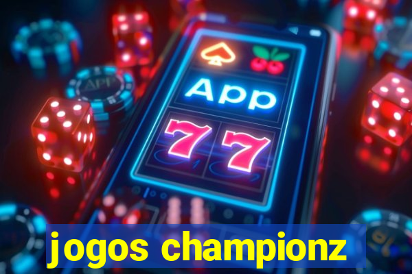 jogos championz