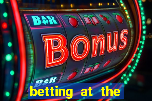 betting at the horse track