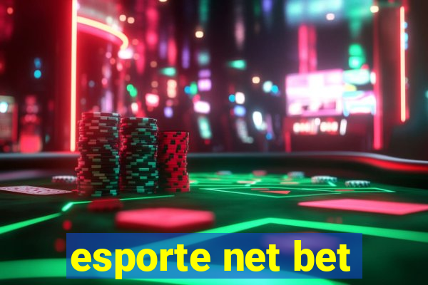 esporte net bet