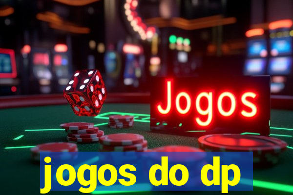 jogos do dp