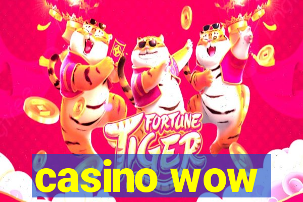 casino wow