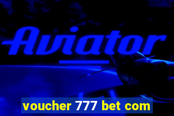 voucher 777 bet com