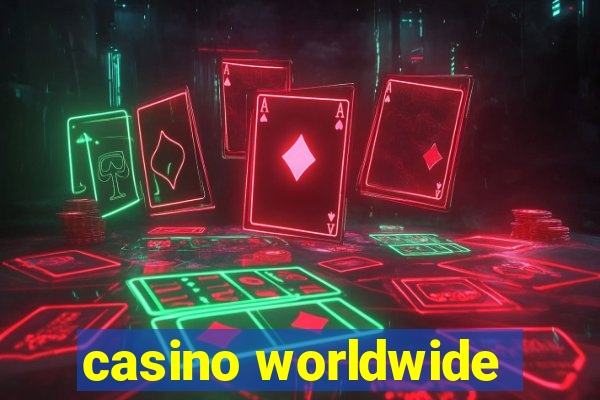 casino worldwide