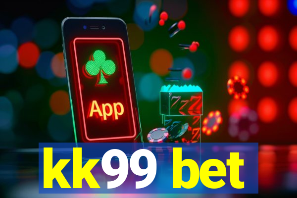 kk99 bet