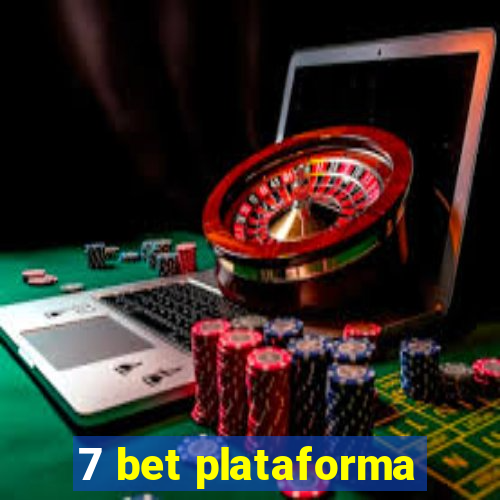 7 bet plataforma