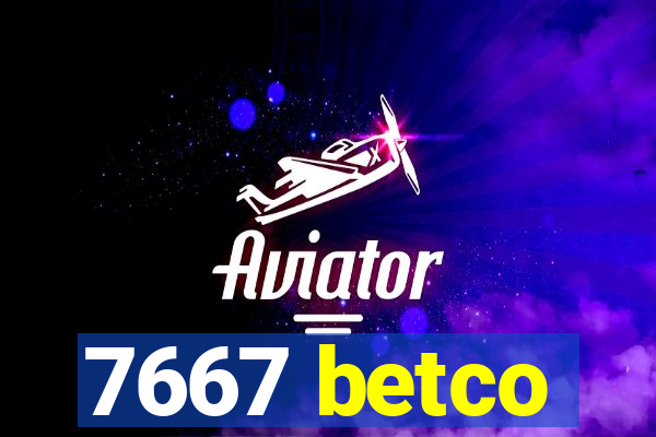 7667 betco