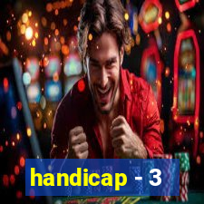 handicap - 3