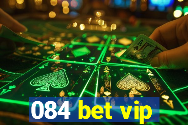 084 bet vip