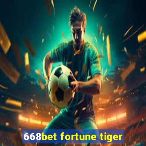 668bet fortune tiger