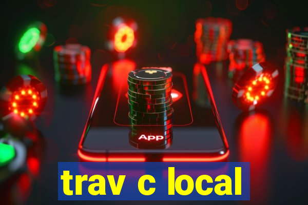 trav c local