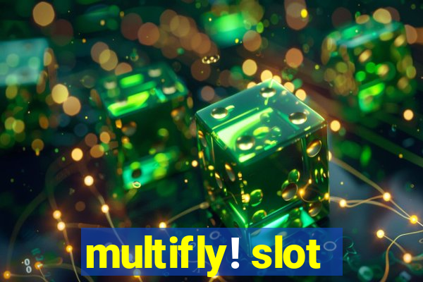 multifly! slot