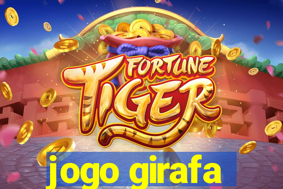 jogo girafa