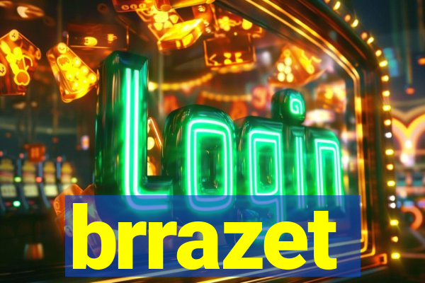 brrazet