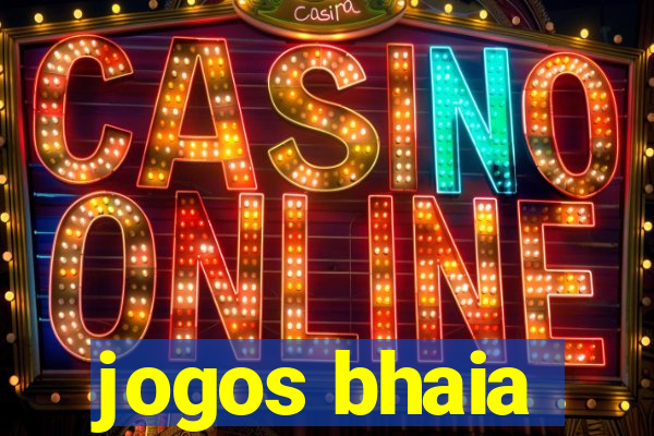 jogos bhaia